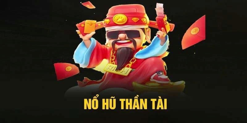 Trải nghiệm phiên bản nổ hũ thần tài siêu may mắn Trải nghiệm phiên bản nổ hũ thần tài siêu may mắn